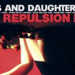 Sons & Daughters - The Repulsion Box - Album Cover